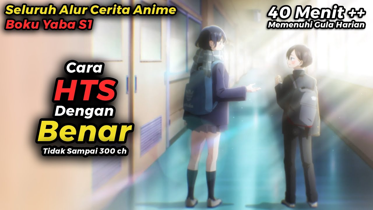 ALUR CERITA ANIME BOKU NO KOKORO NO YABAI YATSU S1 TAPI DIRANGKUM WIBU MILITAN
