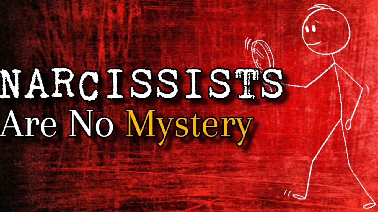 Narcissists Are No Mystery