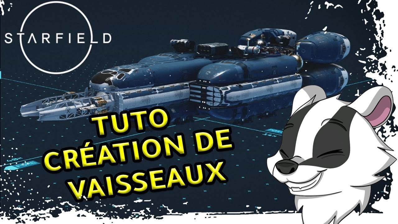 Starfield: Construit le meilleur vaisseau !