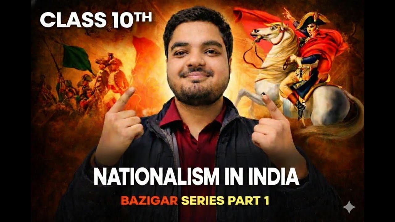 Nationalism in India | Class 10 History Ch-1 | Baazigar Series 🔥