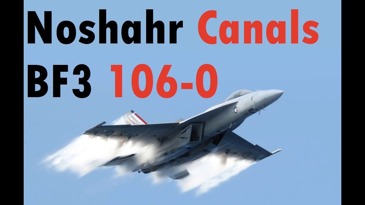 BF3 Perfect Jet Round (106-0) | Noshahr Canals: F-18 | Conquest HD Gameplay