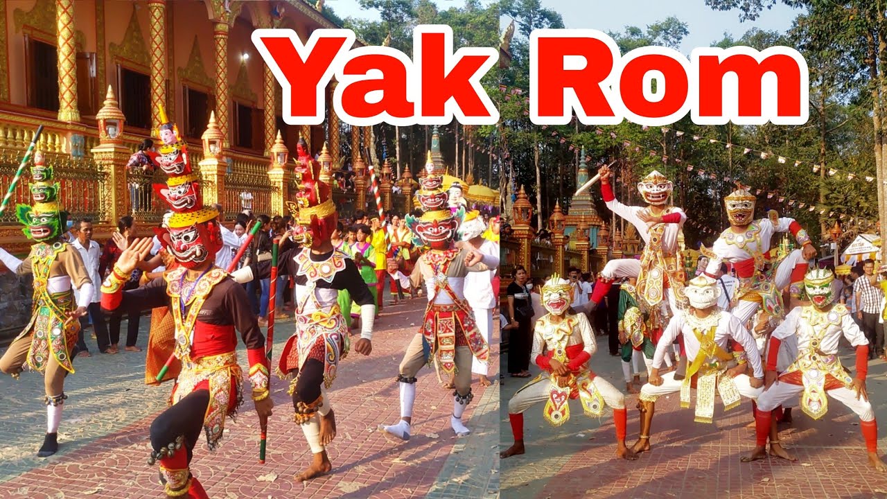 Trà Vinh 24H | Quay - Yak Rom, Múa Chằn Khmer