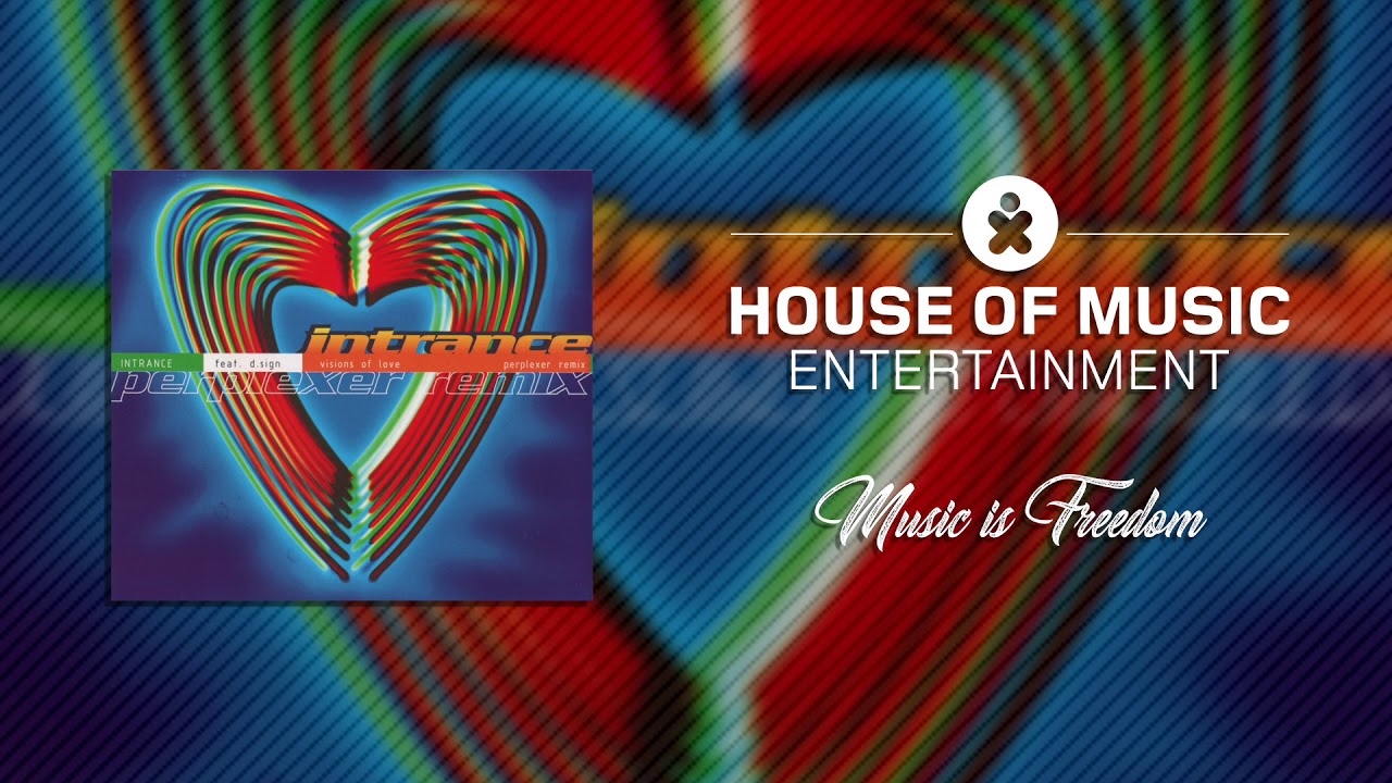 Intrance feat. D-Sign - Visions of Love (Intrance in a House of Love Rmx)