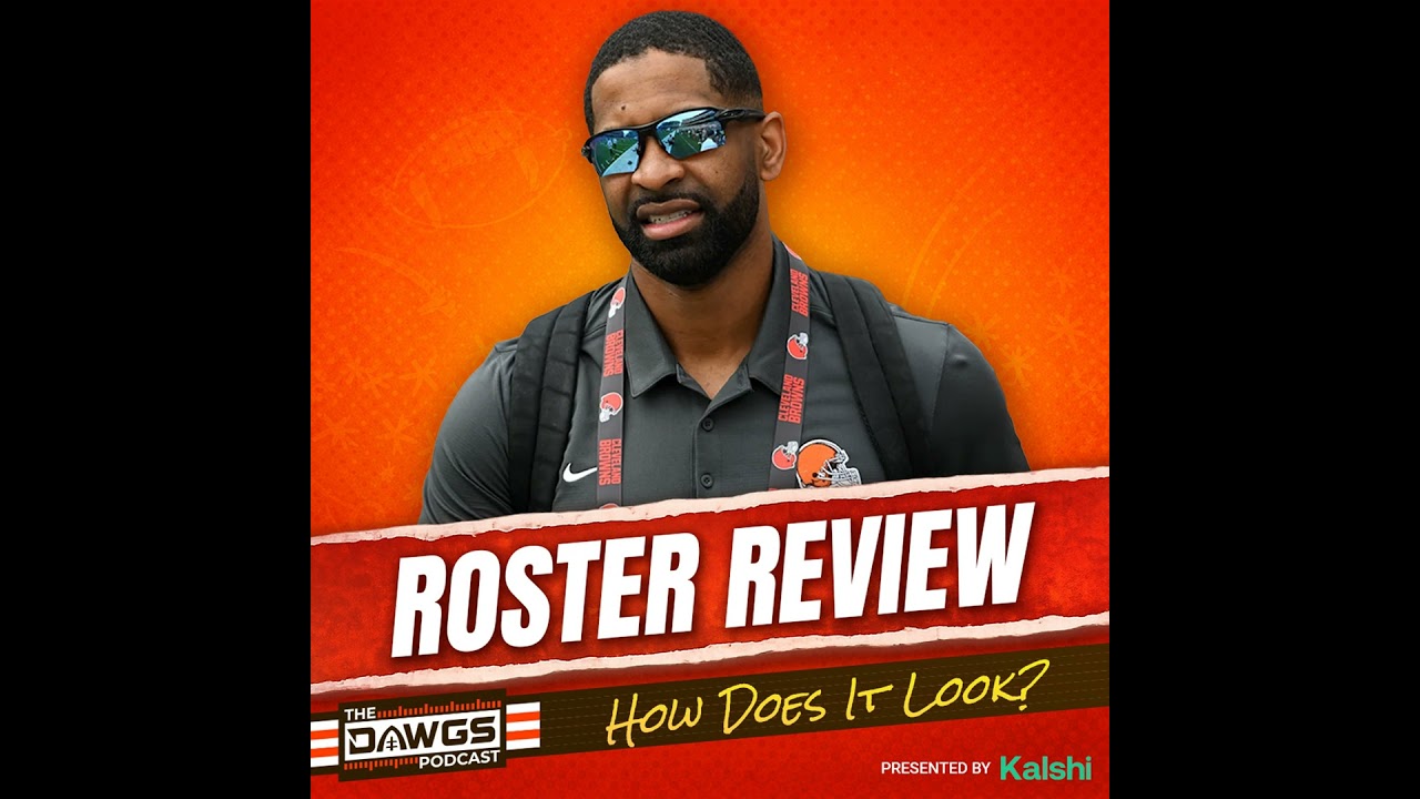 The (Not So Good) State of the Browns Roster - Cleveland Browns Podcast for 2/19/26