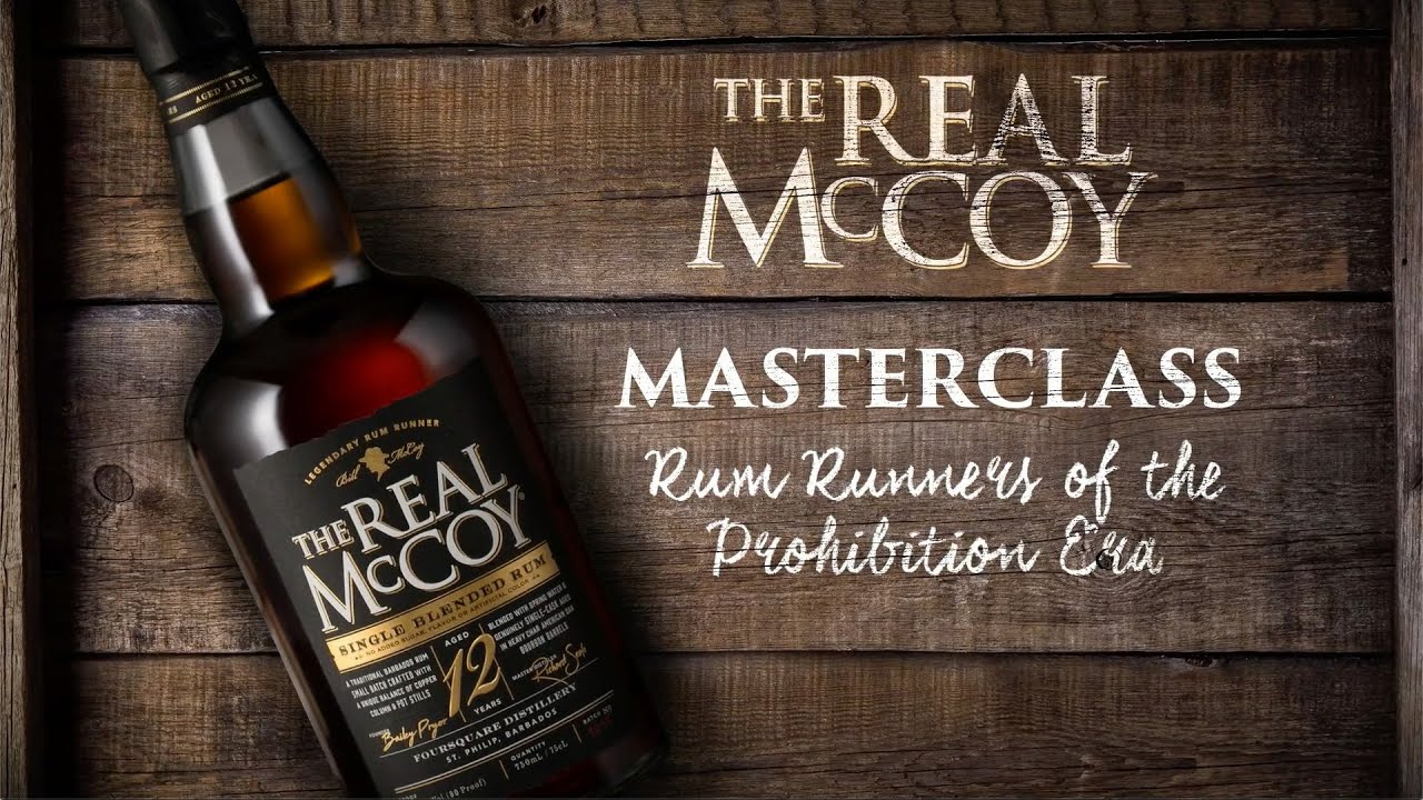 The Real McCoy Masterclass   Rum Runners of the Prohibition Era