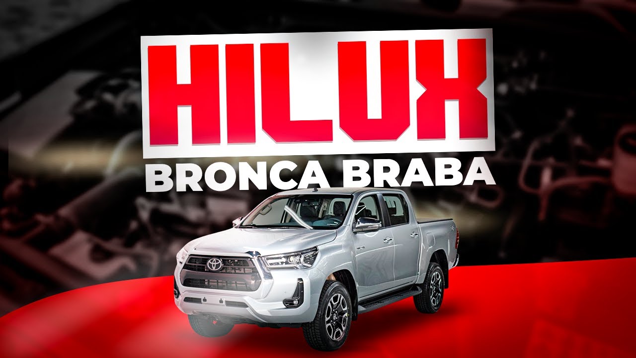 Hilux Bronca Braba