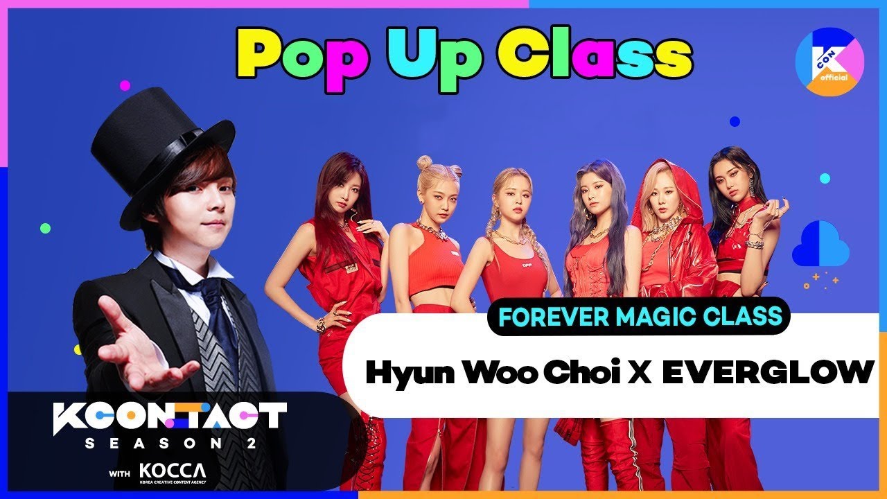 Pop Up Class | EVERGLOW X Hyun Woo Choi | FOREVER MAGIC CLASS  [KCON:TACT season 2]
