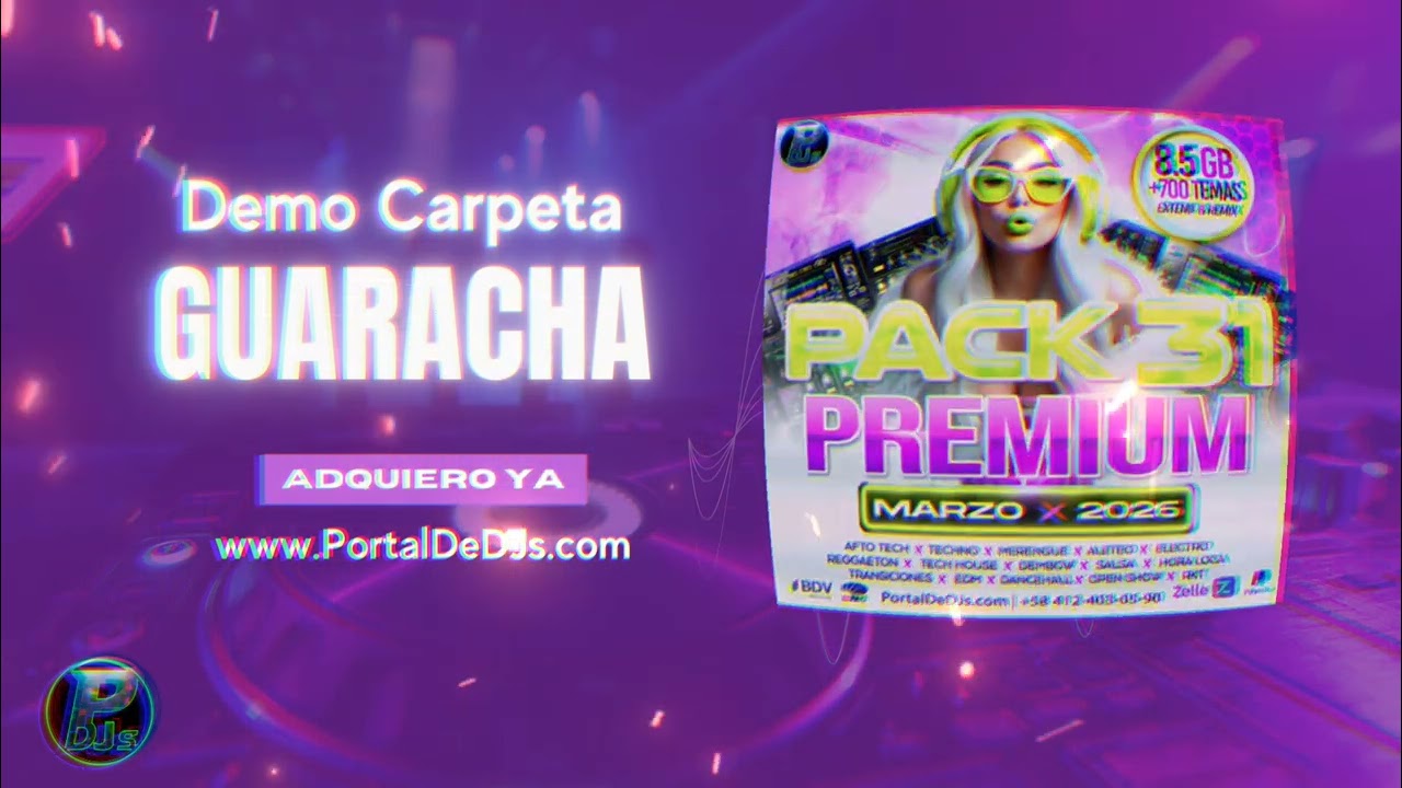 🔊 GUARACHA DEMO - Pack Premium Vol. 31 (Marzo 2026) | Zapateo Total | PortalDeDJs.com