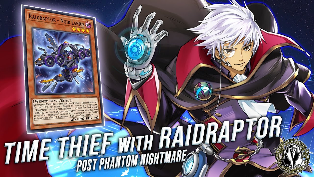Deck Time Thief with Raidraptor | Post Phantom Nightmare - EDOPro