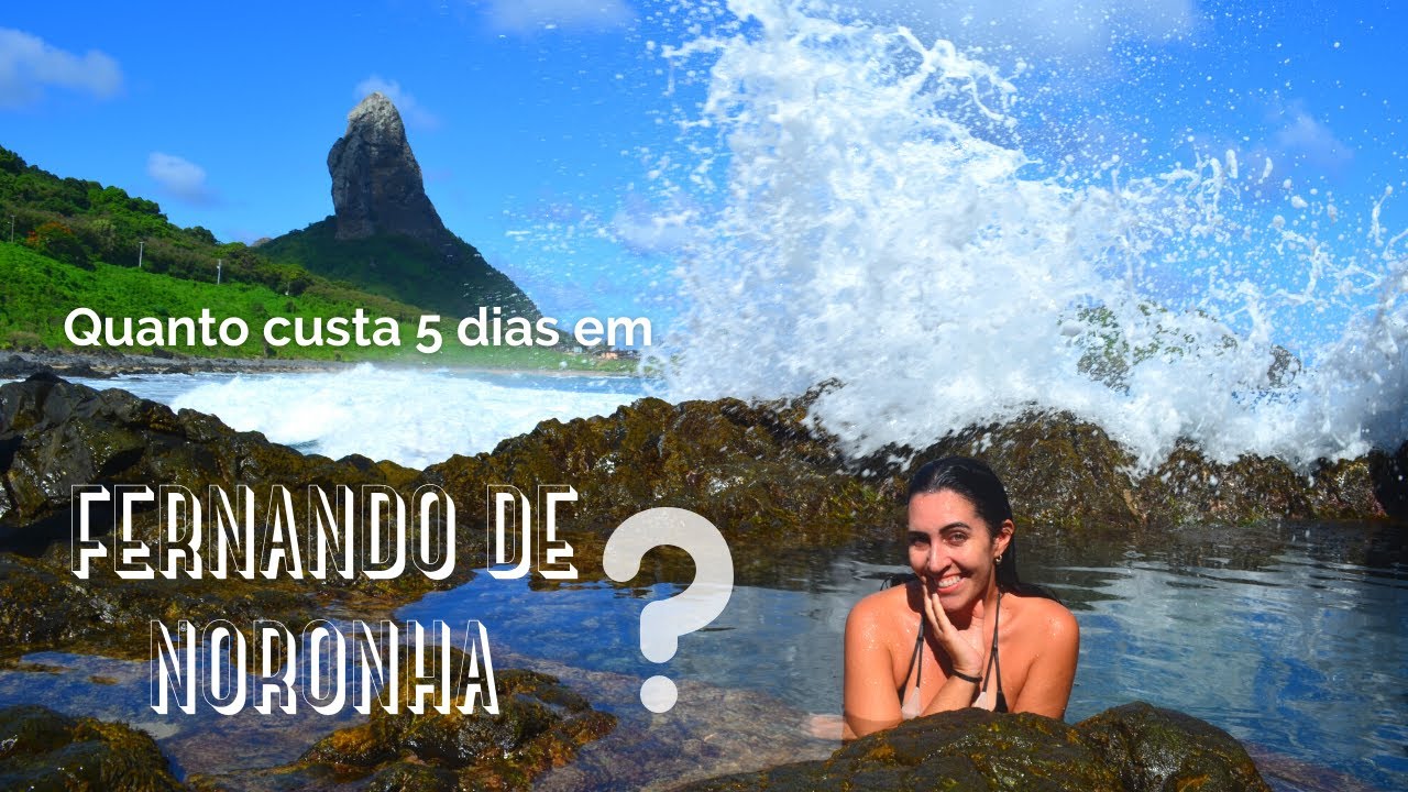 Fernando de Noronha: Quanto custa uma viagem de 5 dias em Noronha?