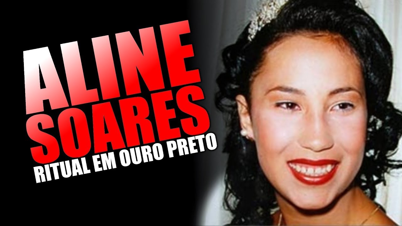 ALINE SOARES - CASO OURO PRETO A VERDADEIRA HISTÓRIA
