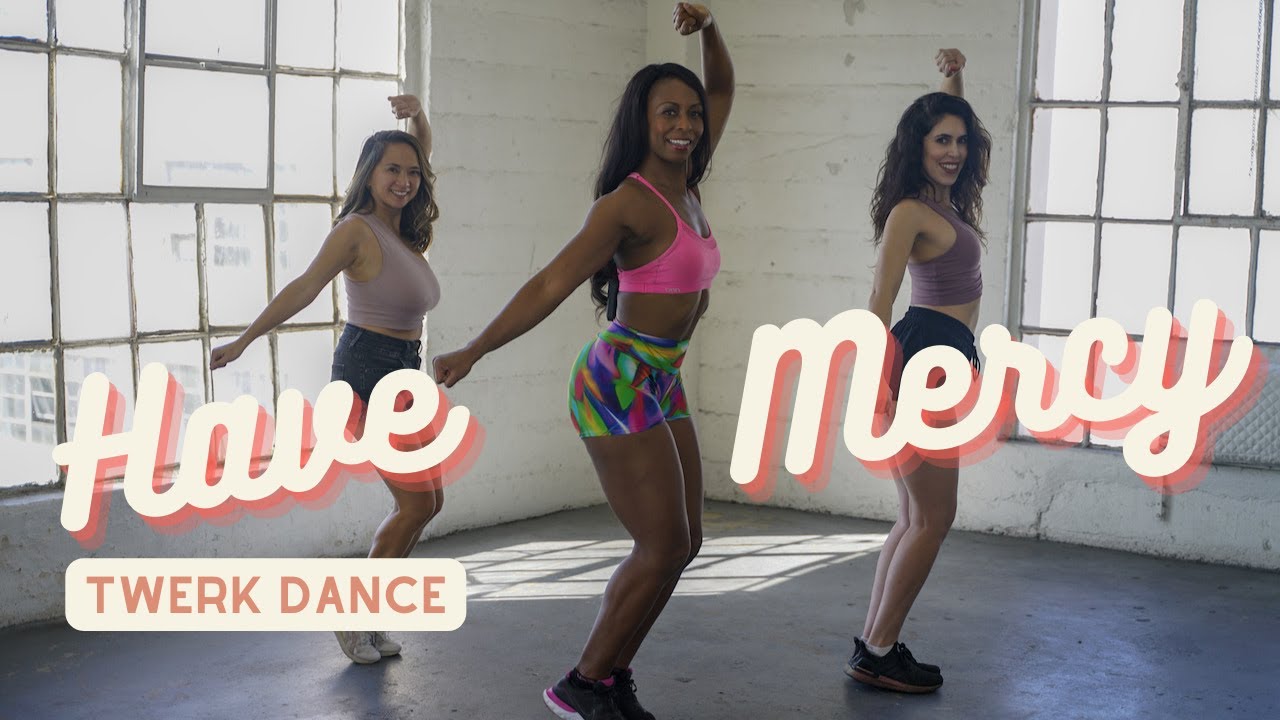 Have Mercy Twerk Dance Choreography | Chloe