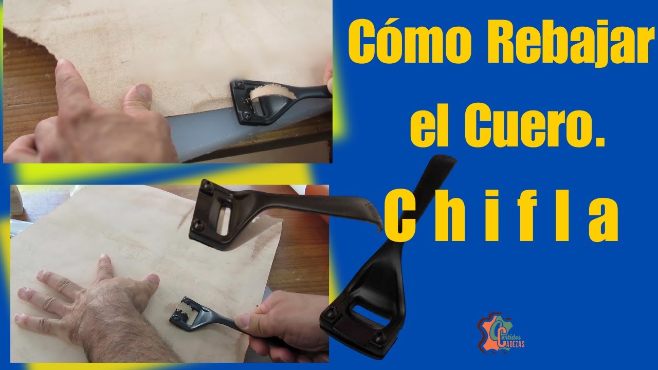 C&oacute;mo Rebajar el Cuero con la Herramienta Chifla con Mango | Curtidos Cabezas