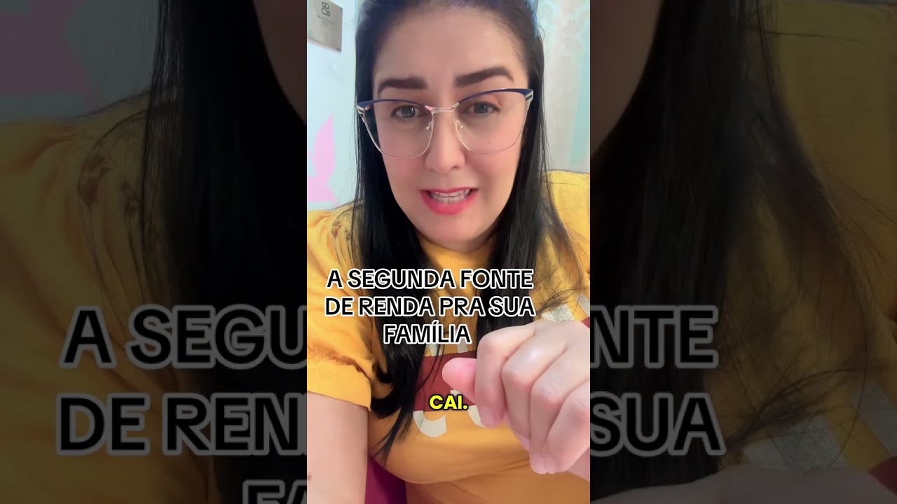 A SEGUNDA FONTE DE RENDA DA SUA FAMÍLIA