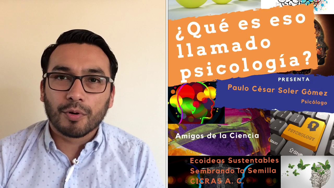 ¿Qué es eso llamado psicología?