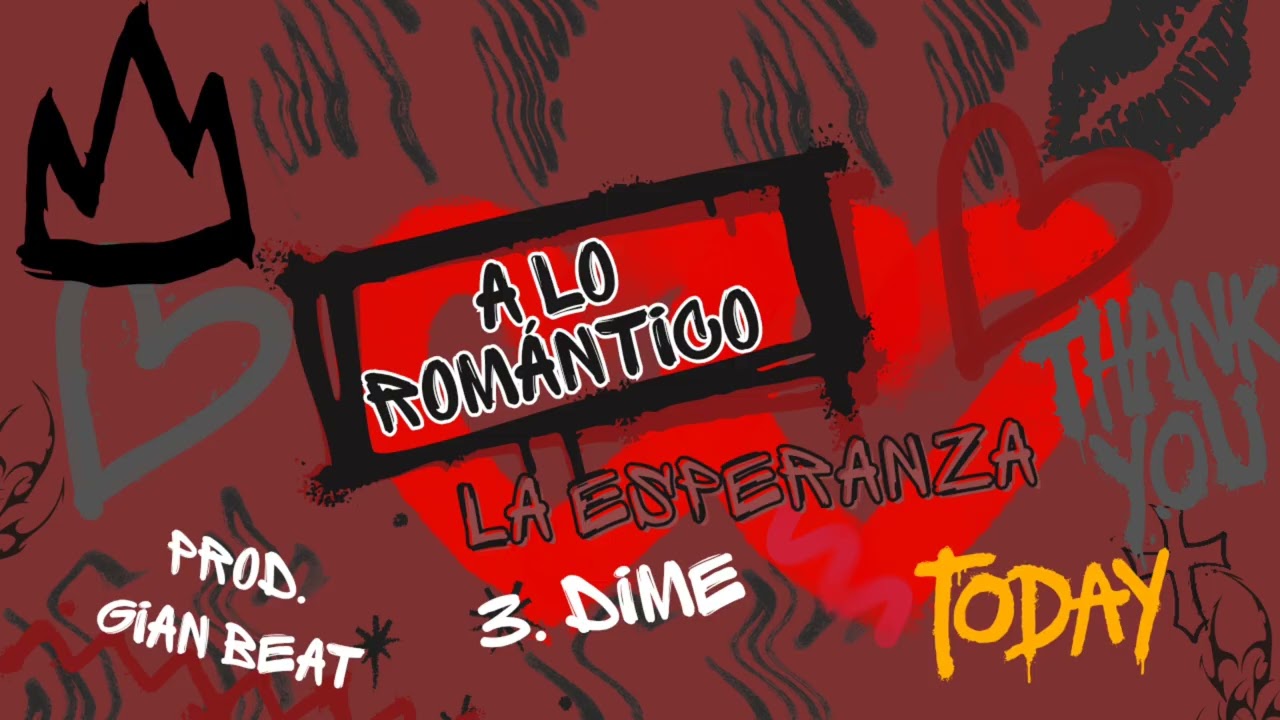 3.Dime❤️La_esperanza_[Prod. Gian Beat] [A lo romántico]
