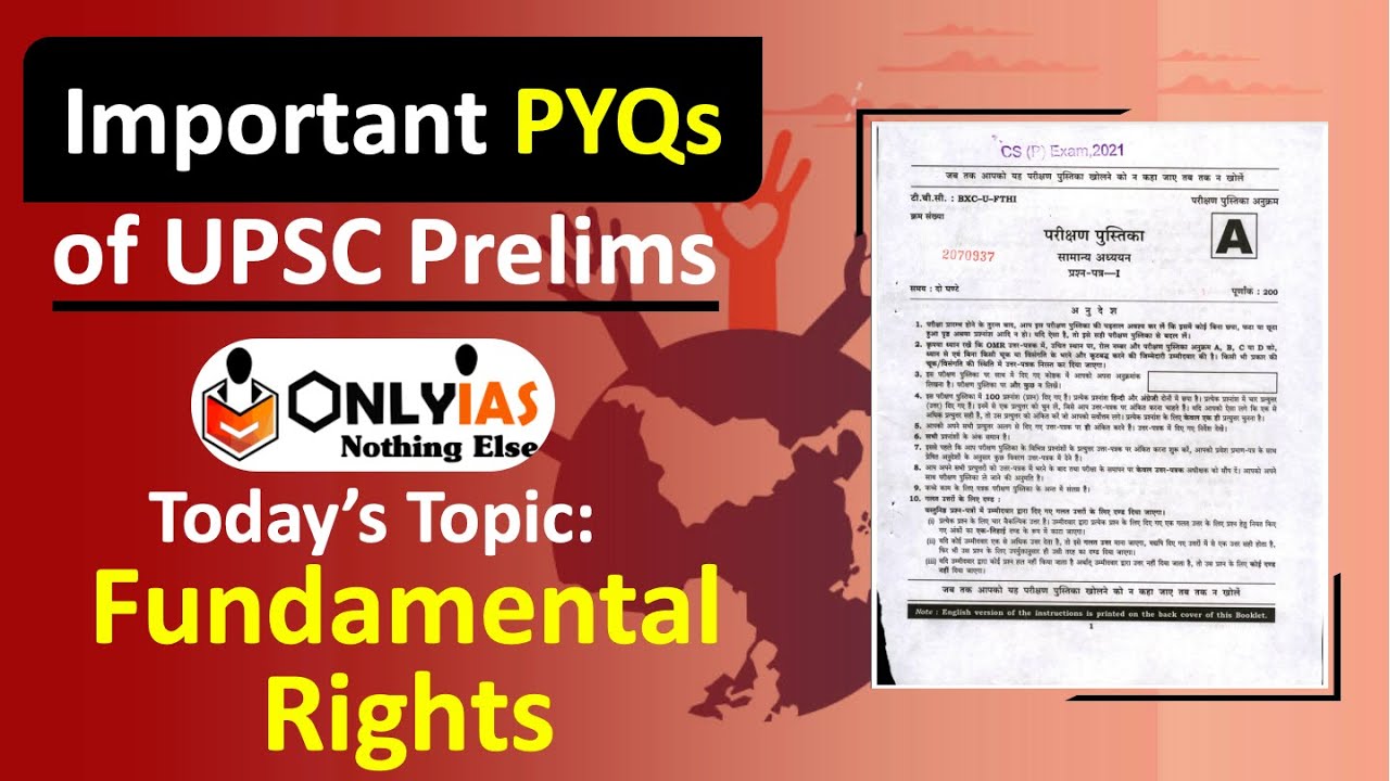 Important PYQs from Fundamental Rights FRs | UPSC | You should know before Prelims 2022