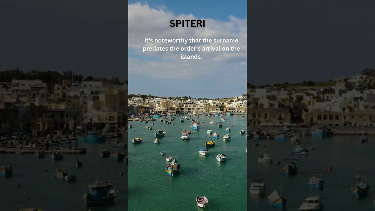 Maltese last name Spiteri part 4- #SpiteriHistory #AncientSurname #IslandHeritage #MalteseRoots