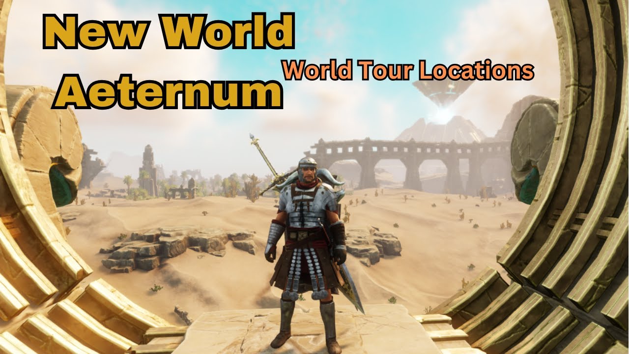 New World Aeternum, World Tour Locations