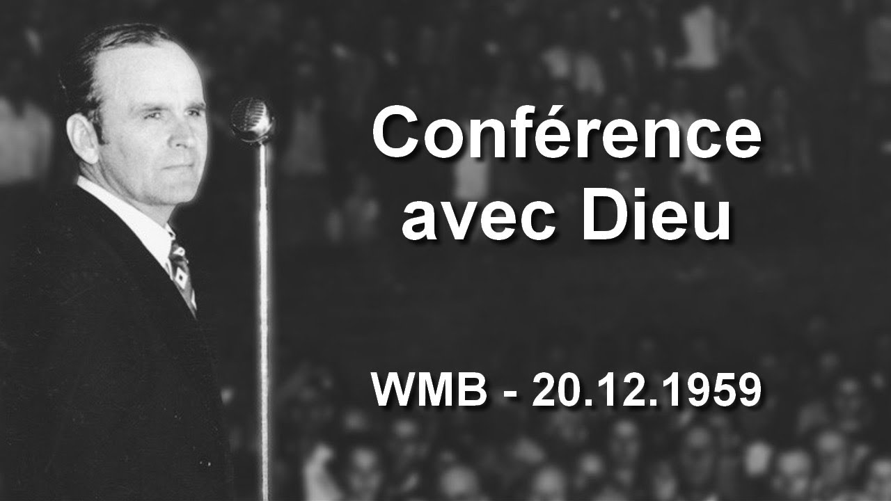 Conférence avec Dieu  (William Branham)
