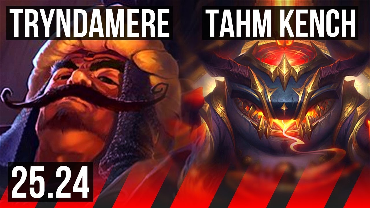 TRYNDAMERE vs TAHM KENCH (TOP) | 51K damage | NA Master | 25.24