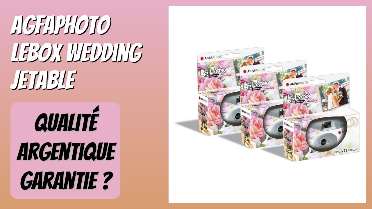 AVIS (2025) : AgfaPhoto LeBox Wedding Jetable. DÉTAILS