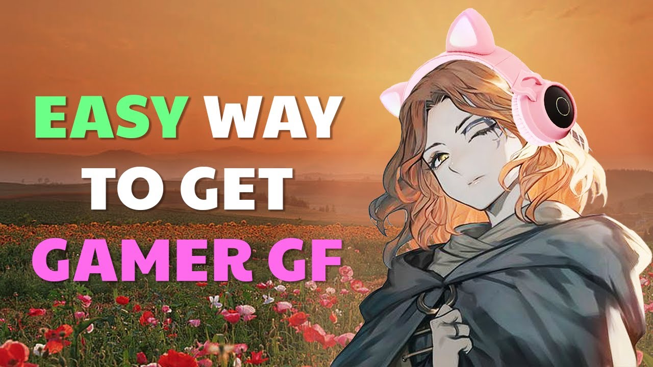 How To Find a GAMER Girlfriend (easy way)