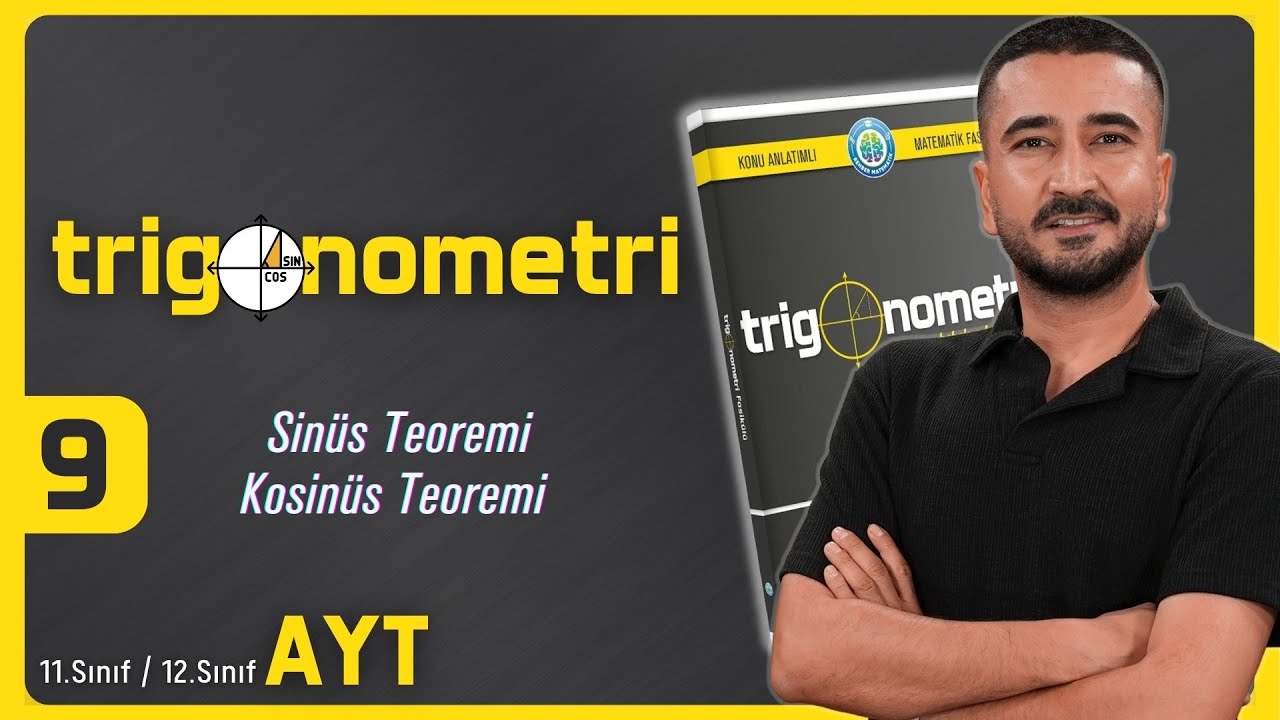 Trigonometri Kampı 9.GÜN | Sinüs Teoremi - Kosinüs Teoremi | AYT 11.Sınıf 12.Sınıf