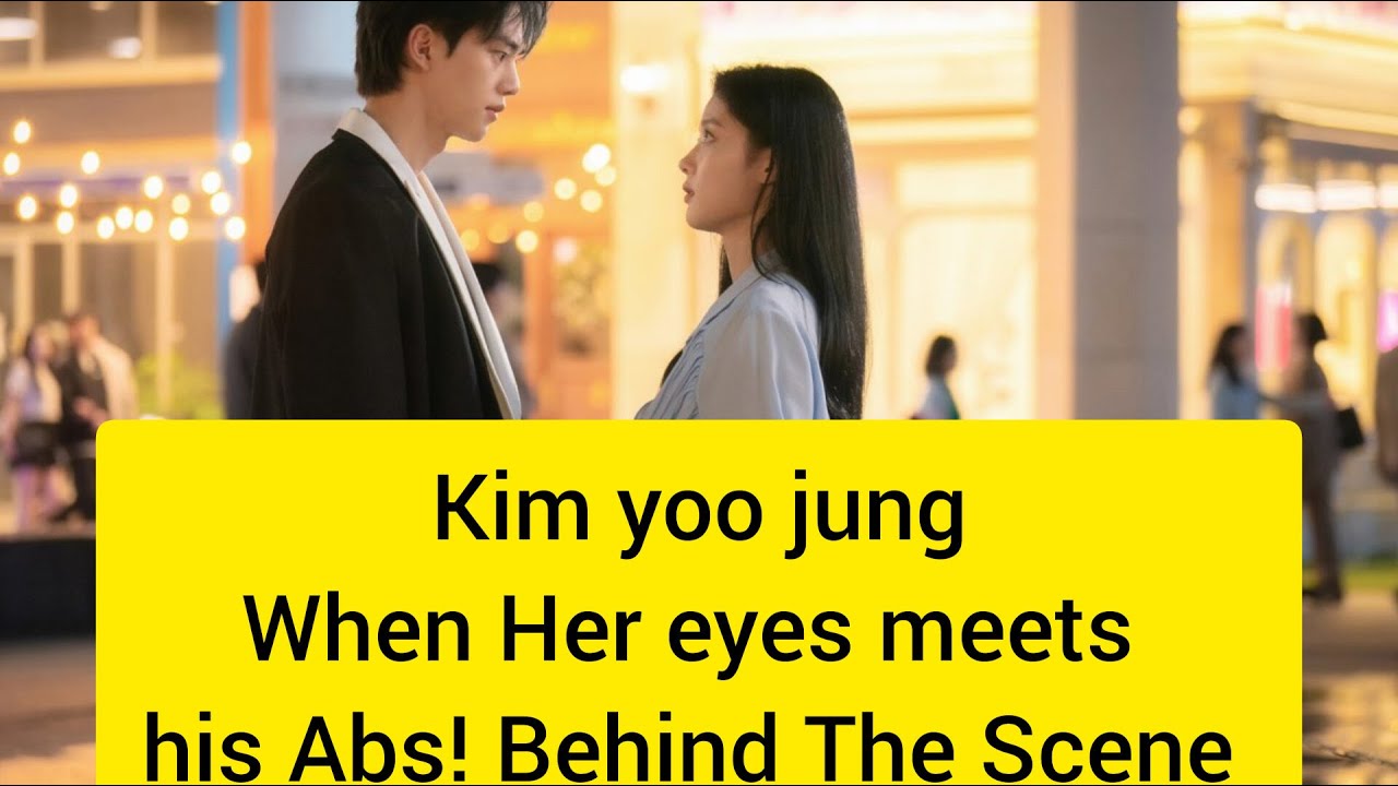 Kim yoo jung. When Her eyes meets his Abs! Behind The Scene #mydemon #netflix #kdrama2u #songkang
