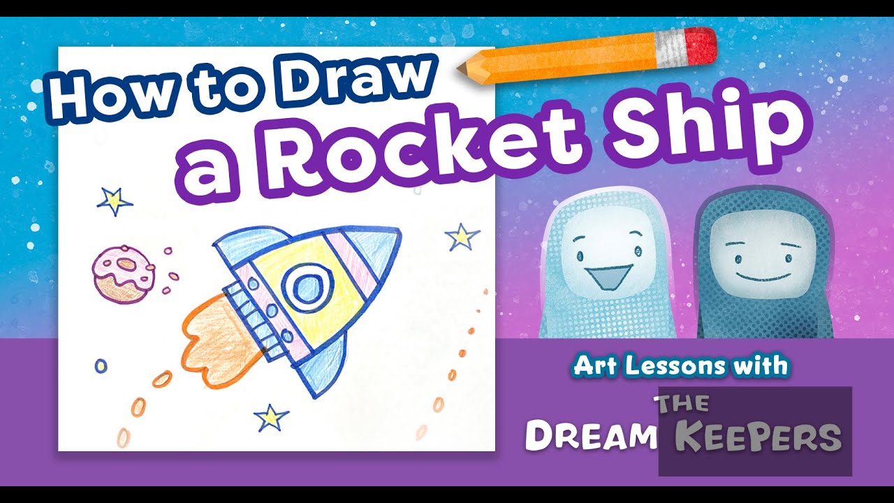 How to Draw a Rocket Ship 🚀 Dream Big to Succeed