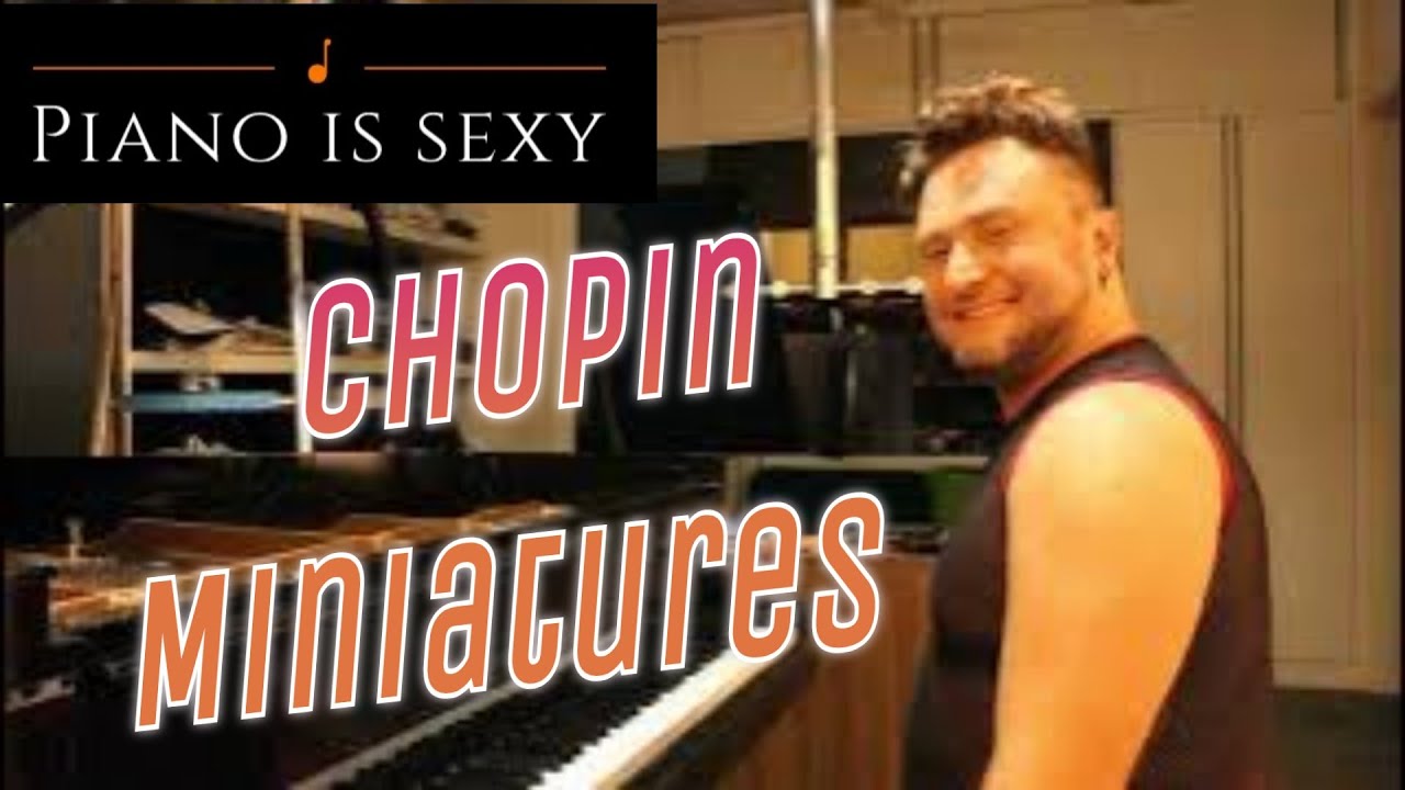 Chopin miniatures