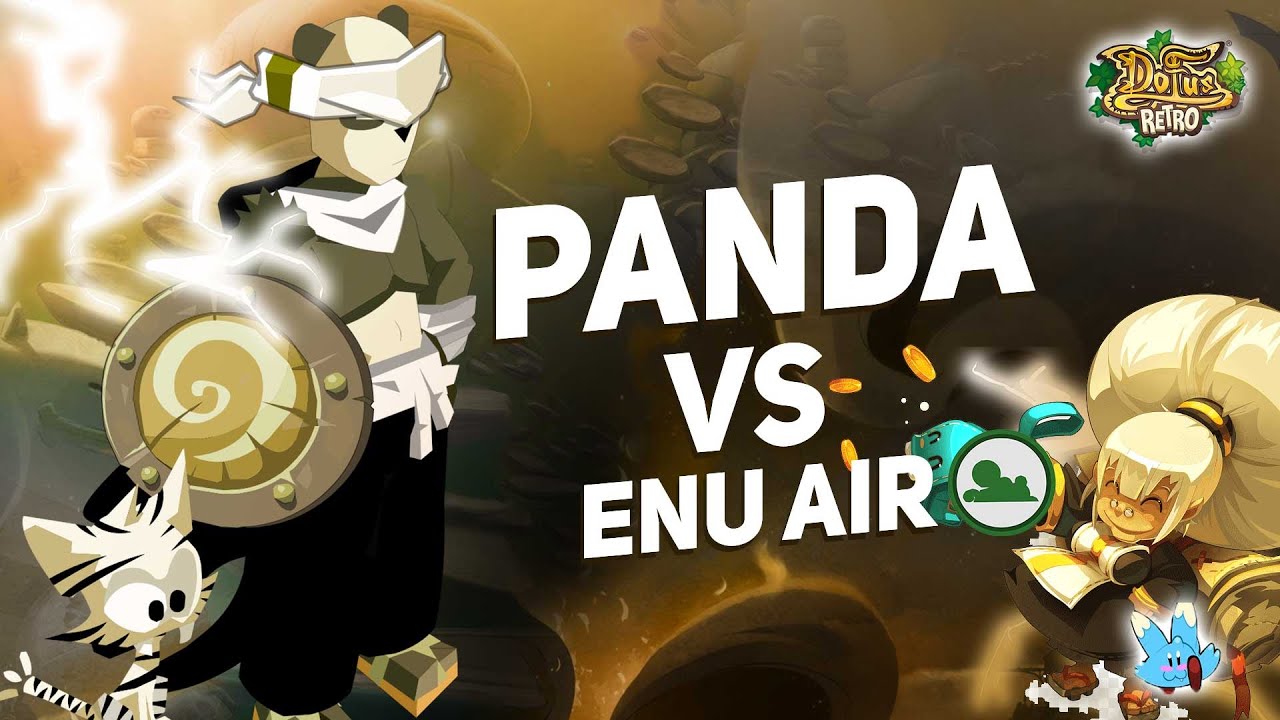 Mon panda VS les enus full air Qu'tan [Dofus Retro PvP]