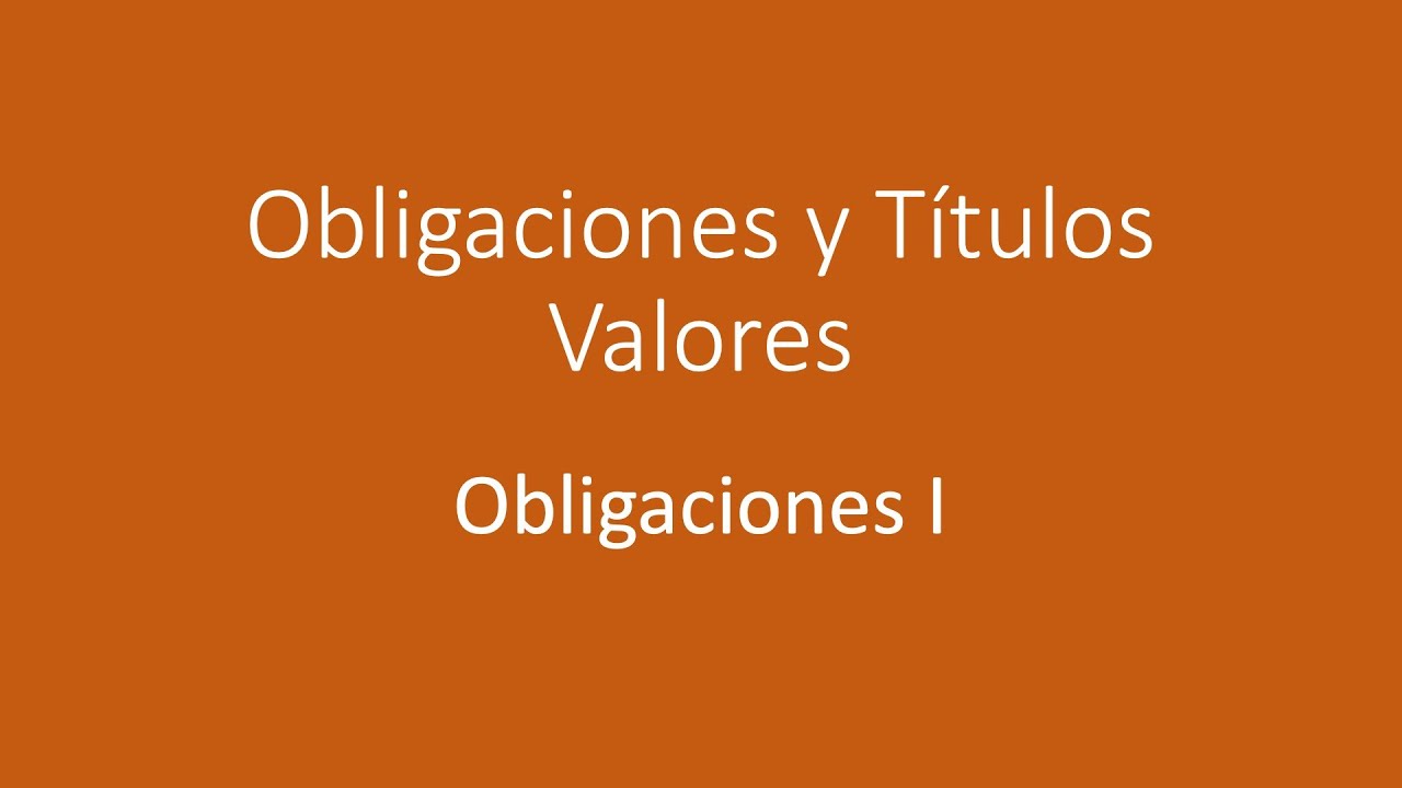 Obligaciones   Títulos Valores