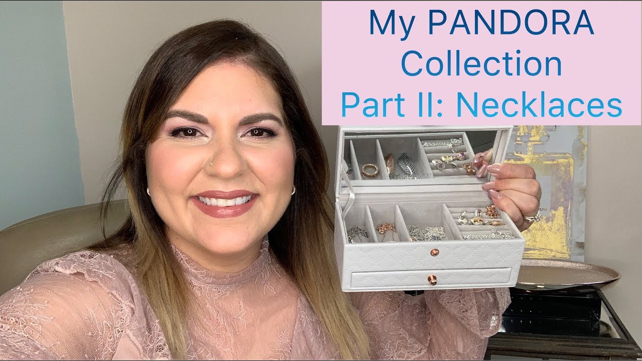 My PANDORA Collection 2019 | Part II: NECKLACES... with Modshots