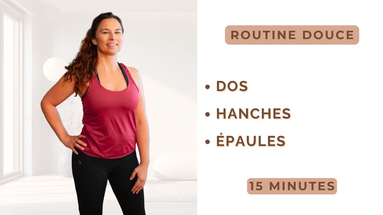Routine douce spécial hiver • Dos, hanches, épaules qui se crispent