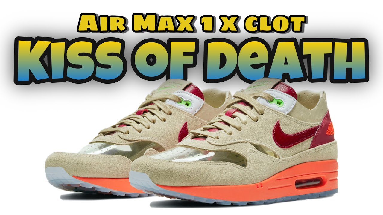 Air Max 1 x CLOT «Kiss of Death» | Сравнение 2006 и 2021 годов / Обзор кроссовок и на ногах |