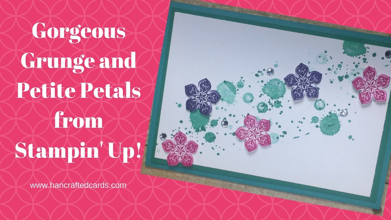 How to make a handmade card with Gorgeous Grunge and Petite Petals from Stampin' Up!