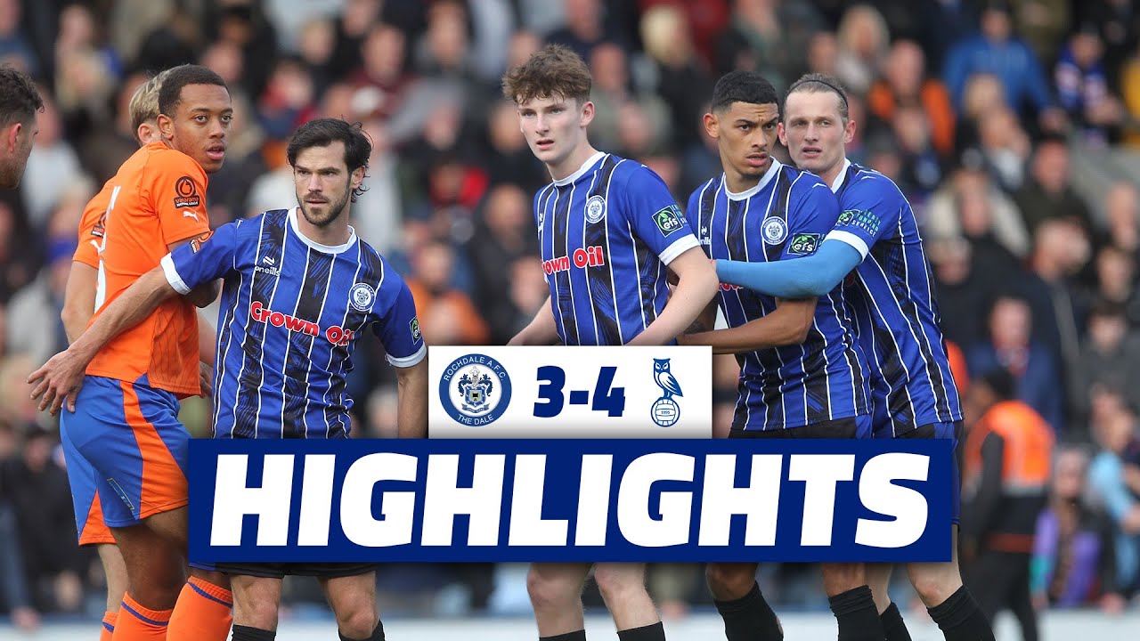 Highlights | Dale 3-4 Oldham Athletic