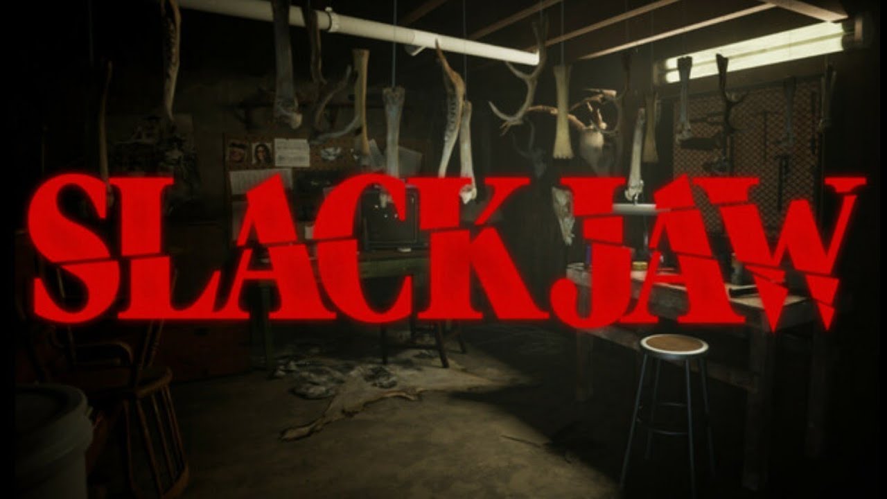 Slackjaw: Don’t Blink. Don’t Breathe.