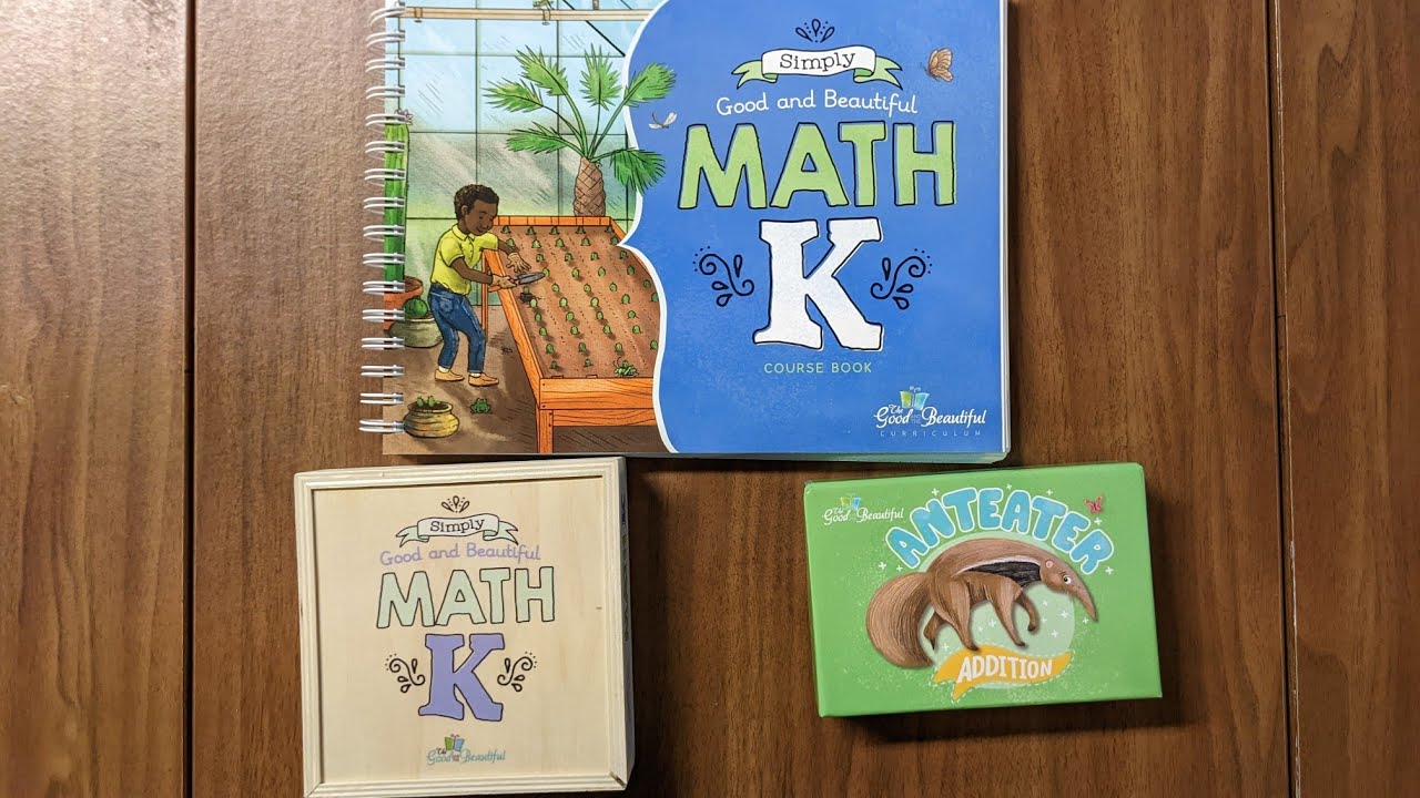 Complete Flip Through of Math Level K from The Good and the Beautiful