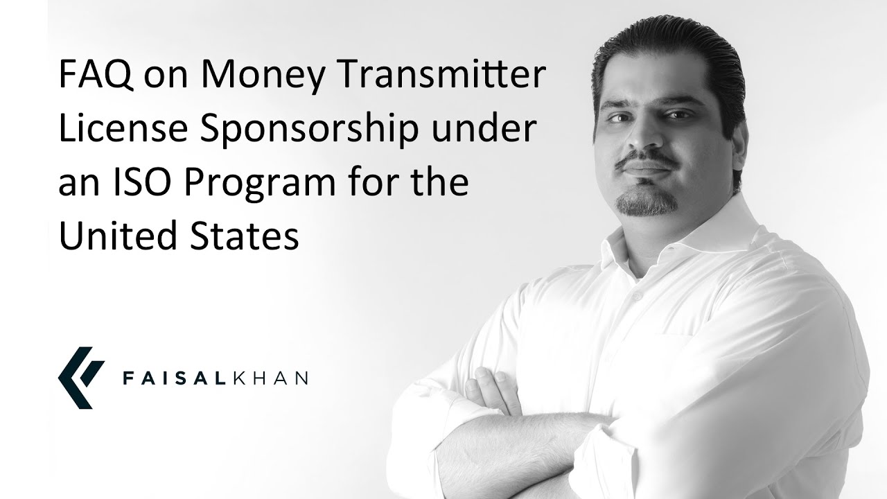 [143] FAQ on Money Transmitter License Sponsorship under an ISO Program for the United States