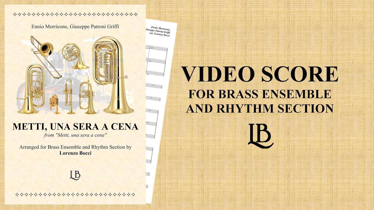 Metti, una sera a cena (E. Morricone) - arranged by Lorenzo Bocci - Brass Ensemble