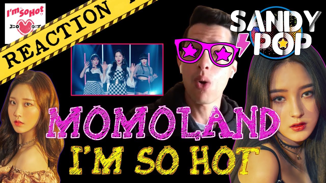 MOMOLAND _ I'm So Hot [MV] / REACTION
