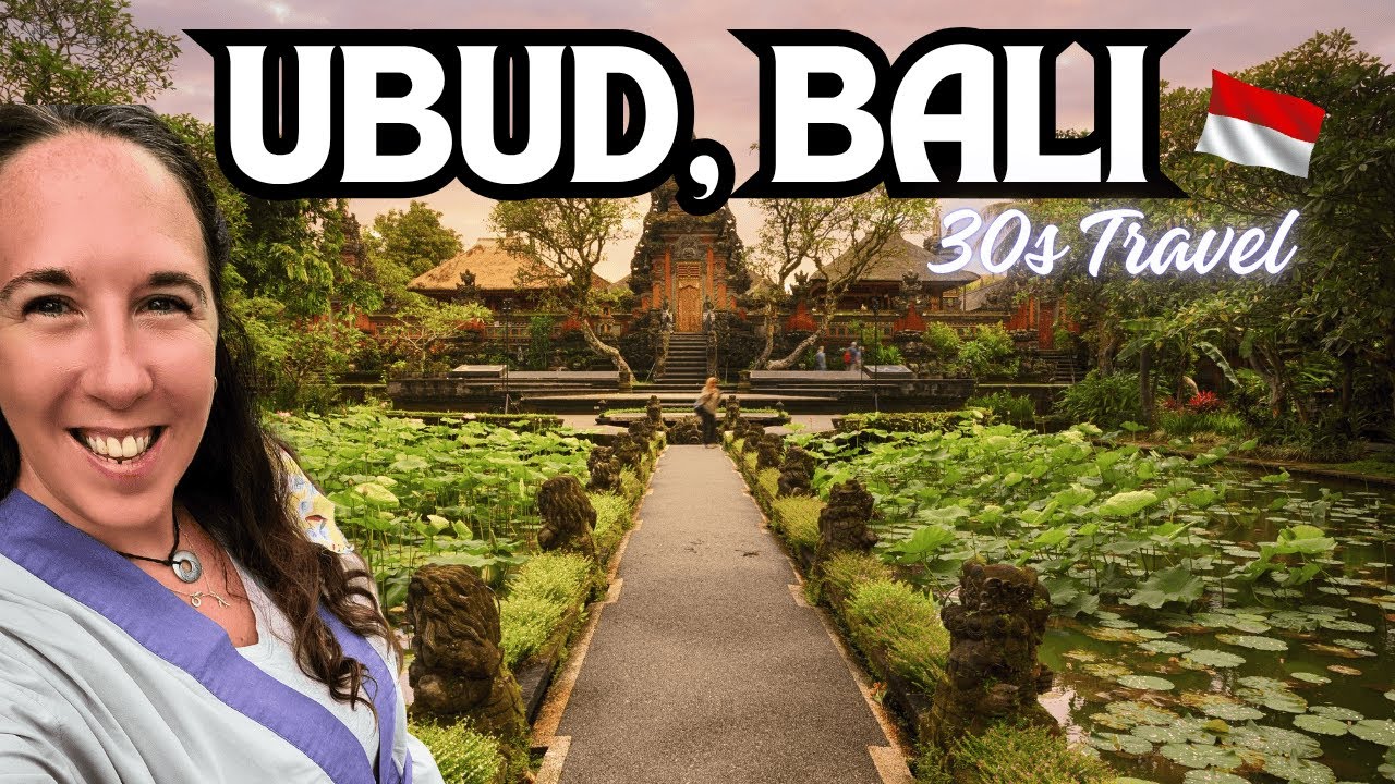 Ubud Bali Travel Hacks For a 30s Traveller