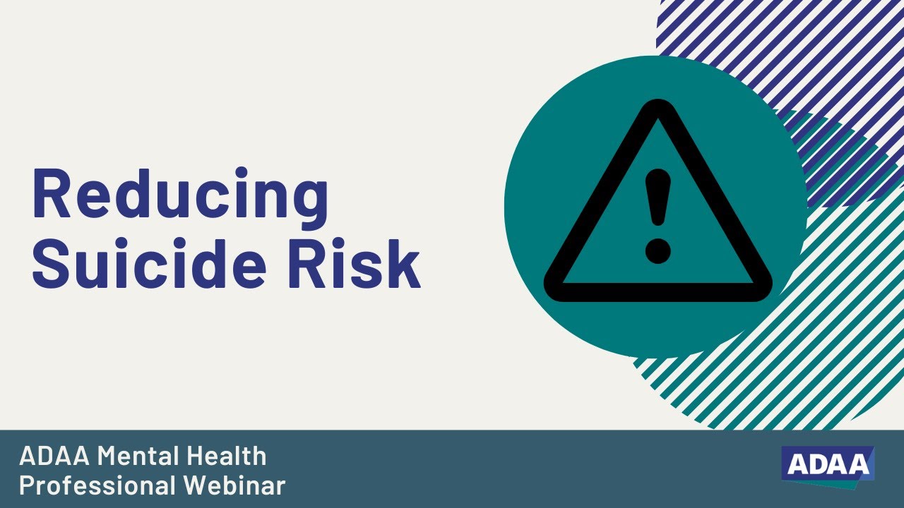 Reducing Suicide Risk