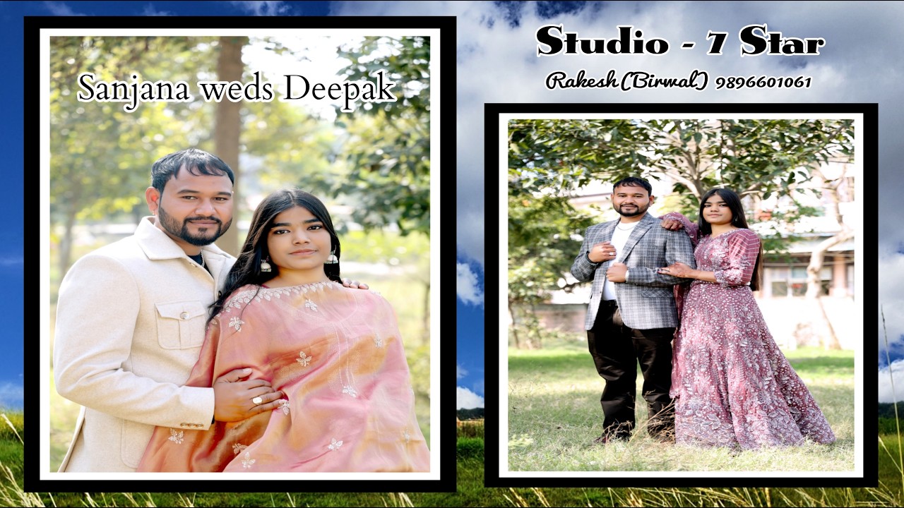 🛑 Sanjana 💞 Deepak‼️📸 Live by - Studio 7-Star ( Rakesh Birwal )📲 9896601061