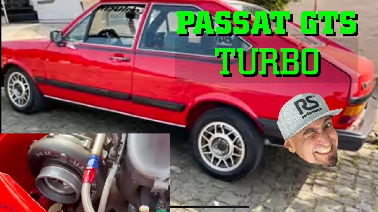 Presente do pai. Passat GTS turbo!!!