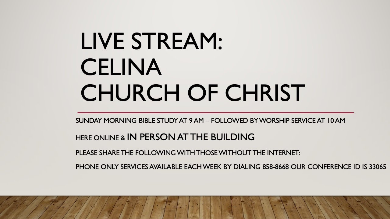 February 22, 2026 Celina Church of Christ Worship Service