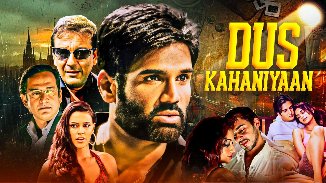 Dus Kahaniyaan (2007) - Most Controversial Stories of Bollywood! Sanjay Dutt, Sunil Shetty | 4K Film