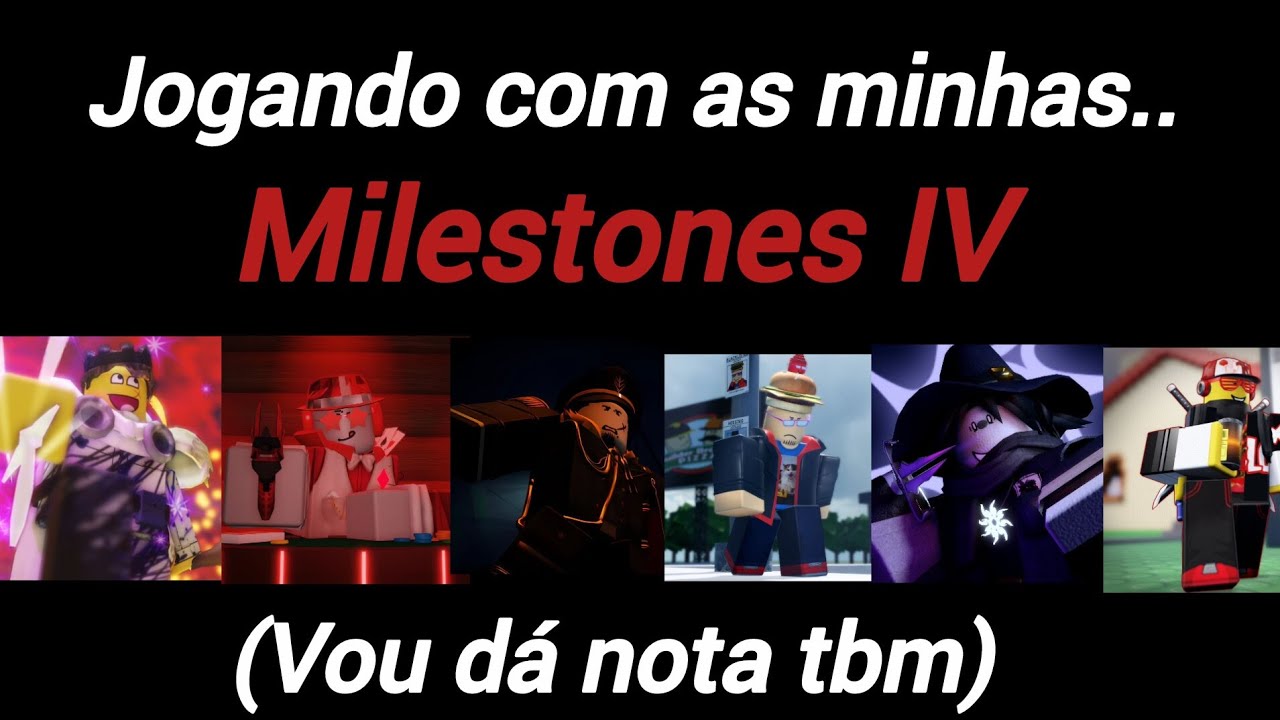 Jogando com as minhas milestones IV